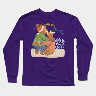 Bear With Me Long Sleeve T-Shirt